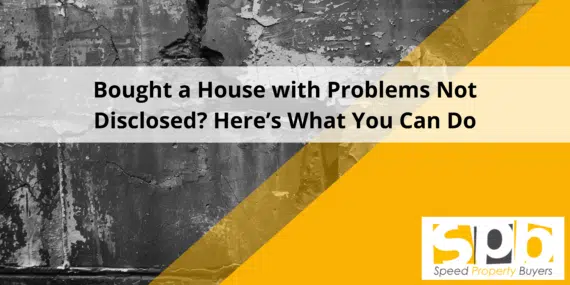 feat image - Bought a House with Problems Not Disclosed UK? Here’s What You Can Do