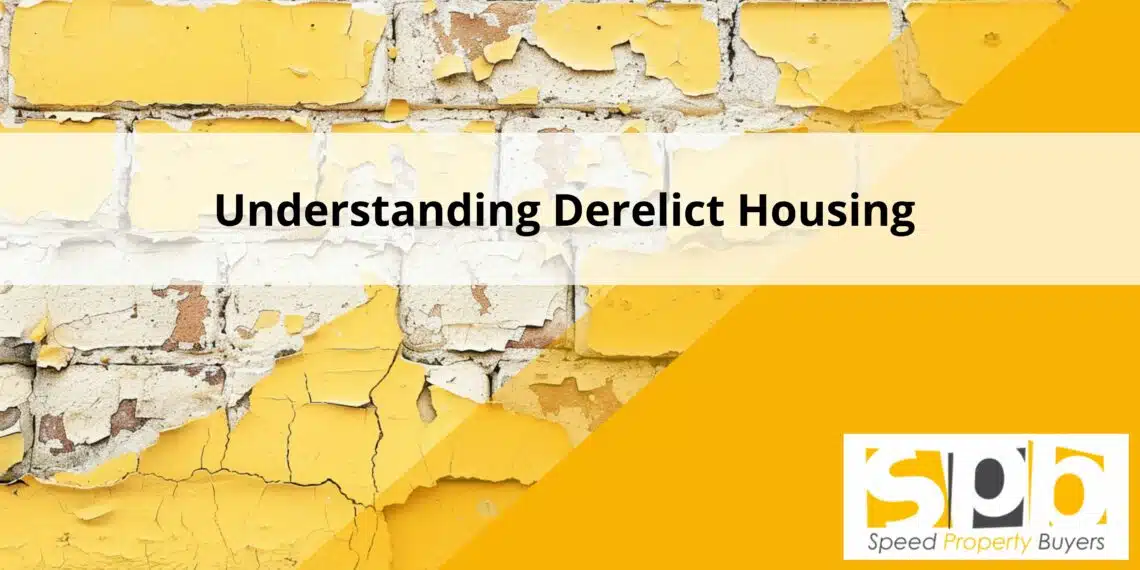 Understanding Derelict Housing feat. image
